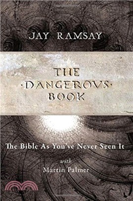 The Dangerous Book：The Bible As You've Never Seen It