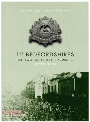 1st Bedfordshires—Arras to the Armistice