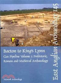 Bacton to King's Lynn Gas Pipeline—Prehistoric, Roman and Medieval Archaeology