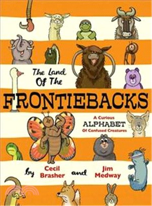 The Land of the Frontiebacks: A Curious Alphabet of Confused Creatures