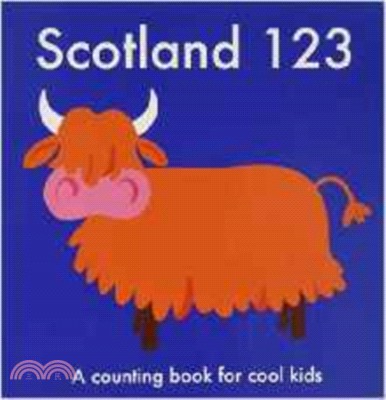 Scotland 123：A Counting Book for Cool Kids