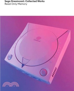 Sega Dreamcast: Collected Works