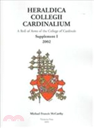 Heraldica Collegii Cardinalium: Supplement I ― For the Consistory of 2001, 2003