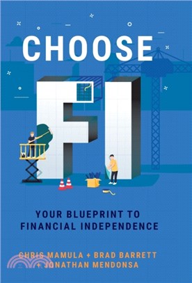 Choose FI：Your Blueprint to Financial Independence