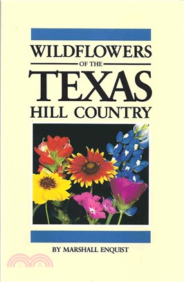 Wildflowers of the Texas Hill Country