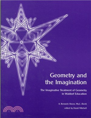 Geometry and the Imagination：The Imaginative Treatment of Geometry in Waldorf Education