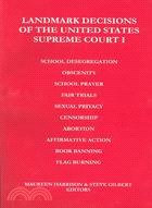 Landmark Decisions of the United States Supreme Court I