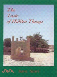 The Taste of Hidden Things ─ Images of the Sufi Path