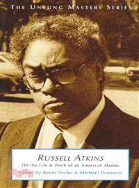 Russell Atkins ― On the Life & Work of an American Master