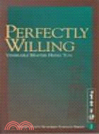 PERFECTLY WILLING(心甘情願)