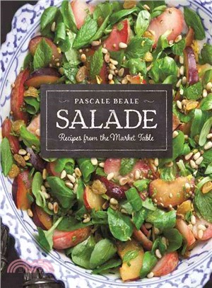 Salade ― Recipes from the Market Table