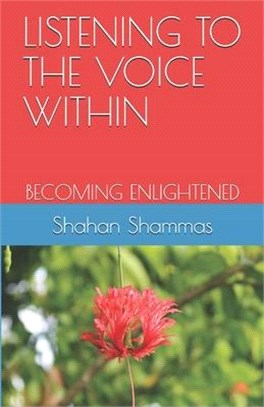 Listening to the Voice Within: Becoming Enlightened