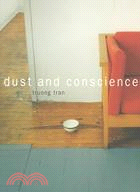 Dust and Conscience