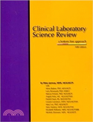 Clinical Laboratory Science Review: A Bottom Line Approach, 5th Edition