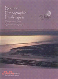 Northern Ethnographic Landscapes ─ Perspectives From Circumpolar Nations
