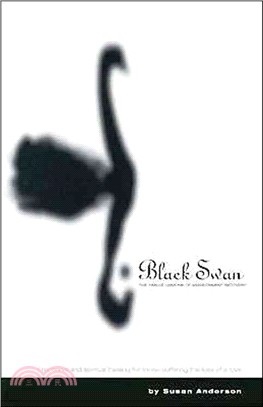 Black Swan: The Twelve Lessons of Abandonment Recovery