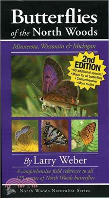 Butterflies of the North Woods: Minnesota, Wisconsin & Michigan