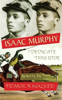 Isaac Murphy ― I Dedicate This Ride