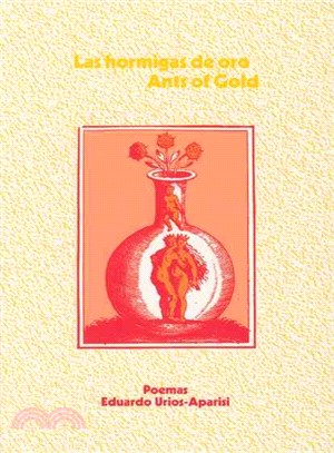 Las Horthigos De Oro Ants of Gold