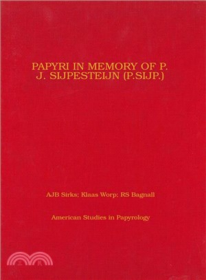 Papyri in Memory of P.J. Sijpesteijn