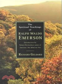 The Spiritual Teachings of Ralph Waldo Emerson