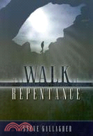 The Walk of Repentance