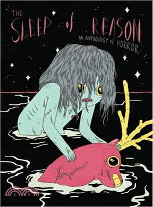 The Sleep of Reason ― An Anthology of Horror