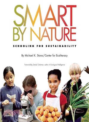 Smart by Nature: Schooling for Sustainability