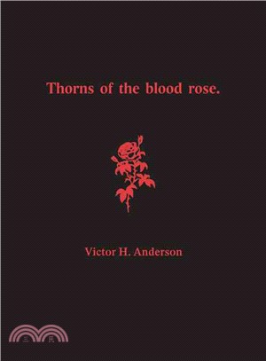 Thorns of the Blood Rose.