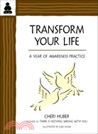 Transform Your Life ─ A Year of Awareness Practice