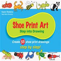 Shoe Print Art ― Step into Drawing Create 55 Shoe Drawings Step by Step