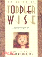 On Becoming Toddler Wise