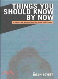 Things You Should Know by Now