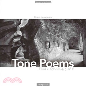 Tone Poems—Book 2, Opuses 4, 5 & 6