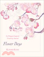 Flower Days ─ An Origami-Inspired Creativity Journal