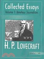 H. P. Lovecraft: Collected Essays : Amateur Journalism