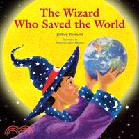 The Wizard Who Saved the World