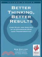 Better Thinking, Better Results: Case Study and Analysis of an Enterprise-wide Lean Transformation