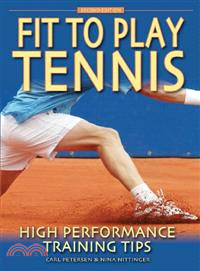 Fit to Play Tennis ─ High Performance Training Tips