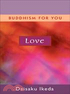 Love ─ Buddhism for You
