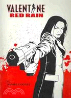 Valentine: Red Rain