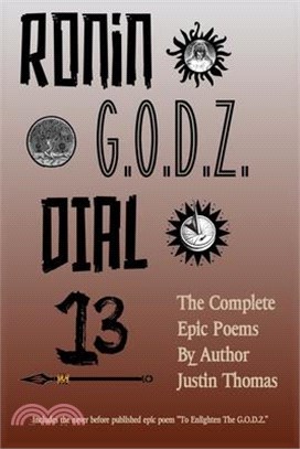 Ronin G.O.D.Z. Dial 13