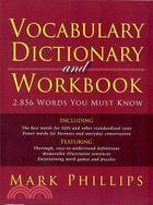 Vocabulary Dictionary and Workbook ─ 2,856 Words You Must Know