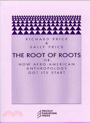 The Root of Roots ─ Or, How Afro-American Anthropology Got Its Start