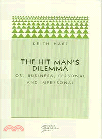 The Hit Man's Dilemma ─ Or Business, Personal And Impersonal