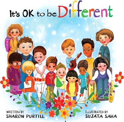It's OK to be Different：A Children's Picture Book About Diversity and Kindness
