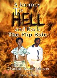 A Journey to Hell and Back—The Flip Side