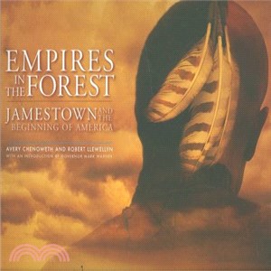 Empires in the Forest ― Jamestown And the Beginning of America