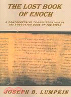 The Lost Book of Enoch: Comprehensive Transliteration of the Forgotten Book of the Bible
