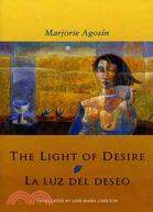 The Light of Desire/ La Luz Del Deseo